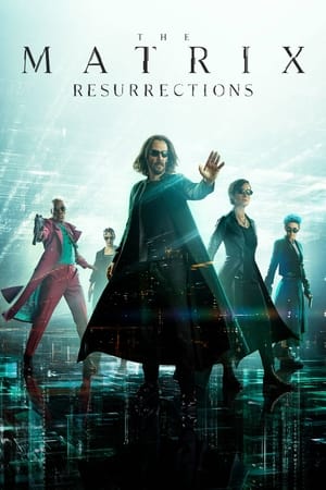 The Matrix Resurrections (2021)